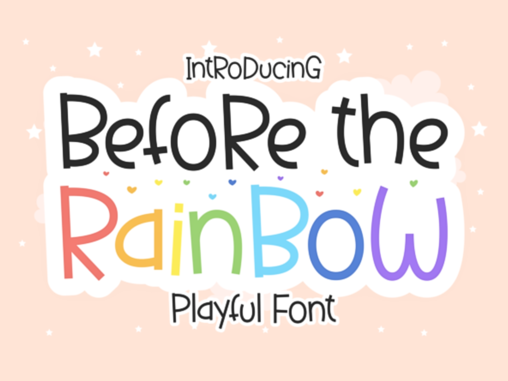 Before The Rainbow Font