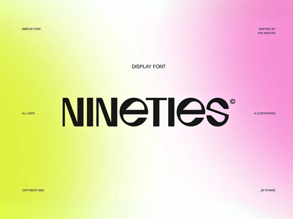Nineties Display Font